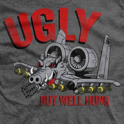  Ranger Up Ugly But Well Hung T-Shirt